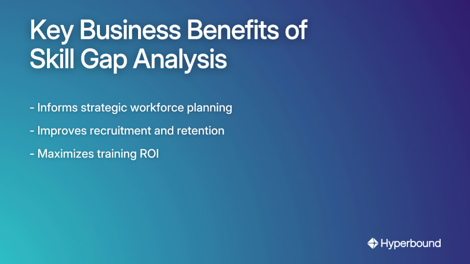 Key Business Benefits of Skill Gap Analysis