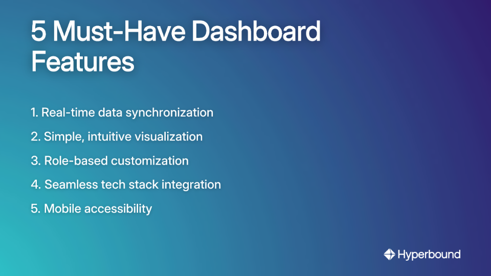5 Must-Have Dashboard Features