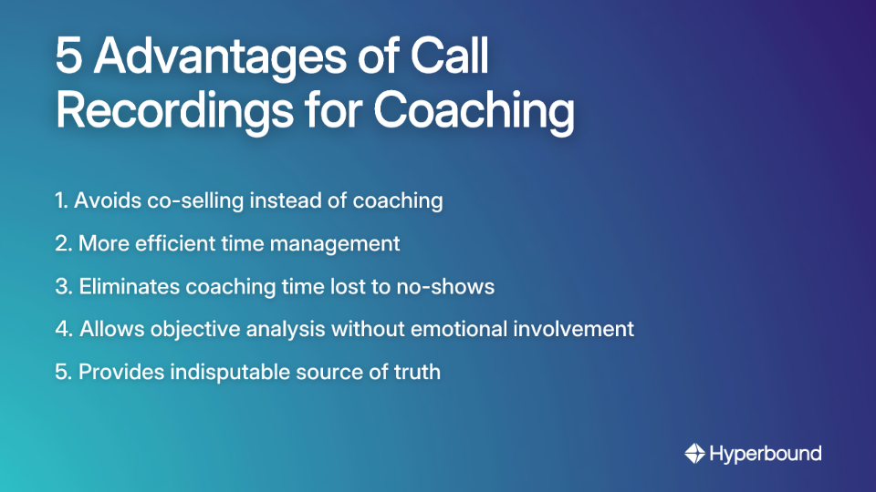 5 Advantages of Call Recordings for Coaching