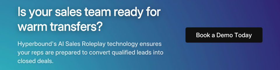 Is your sales team ready for warm transfers?