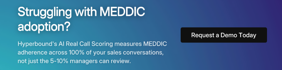 Struggling with MEDDIC adoption?