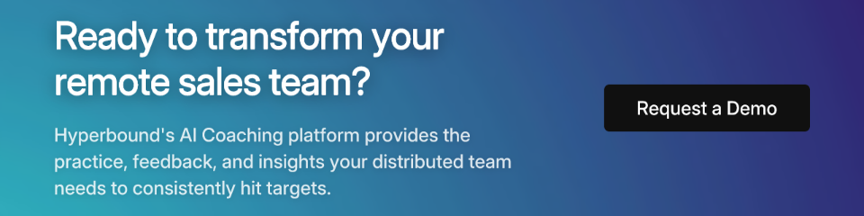 Ready to transform your remote sales team?