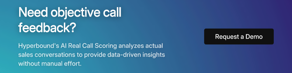 Need objective call feedback?