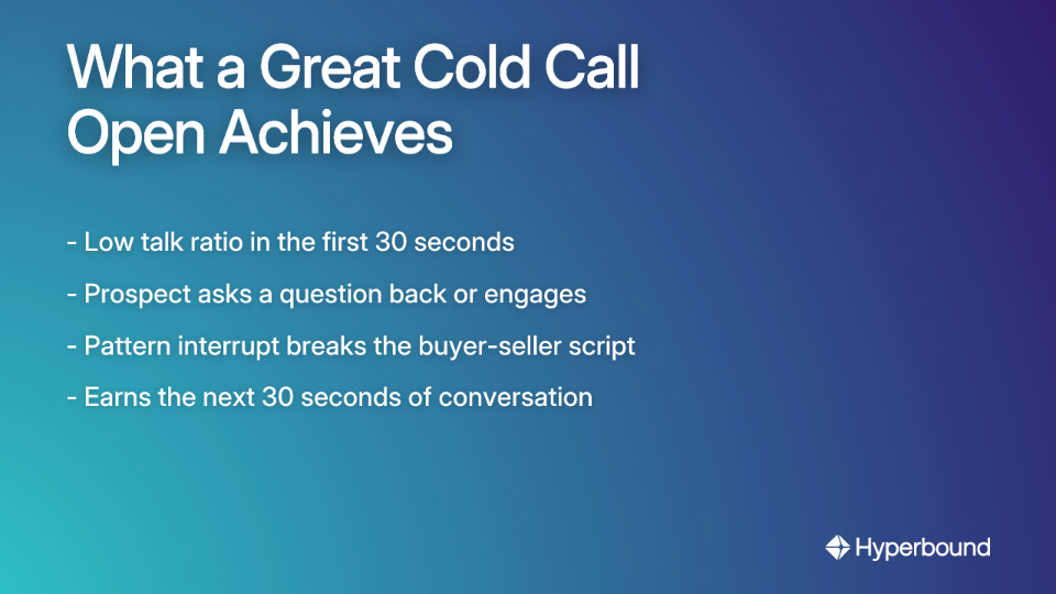 What a Great Cold Call Open Achieves
