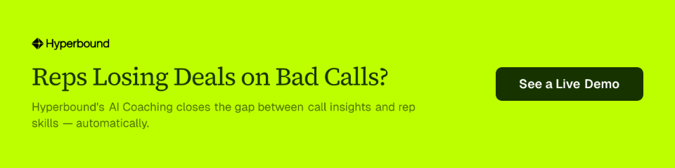 Reps Losing Deals on Bad Calls? Hyperbound's AI Coaching closes the gap between call insights and rep skills — automatically. See a Live Demo