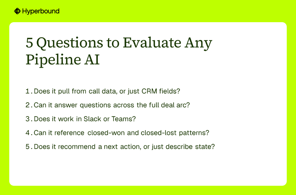 5 Questions to Evaluate Any Pipeline AI
