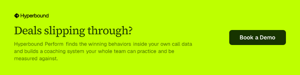 Deals slipping through? Hyperbound Perform finds the winning behaviors inside your own call data and builds a coaching system your whole team can practice and be measured against. Book a Demo