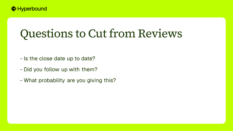 Questions to Cut from Reviews