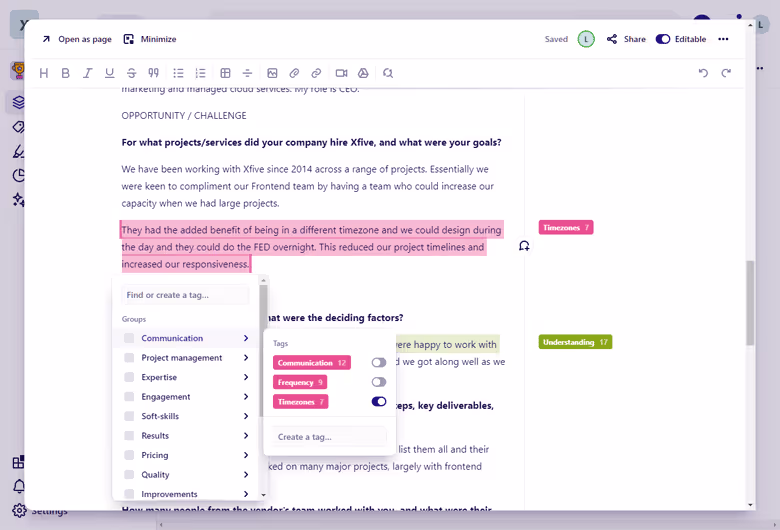 Highlight part of the text and select from existing or create a new tag.