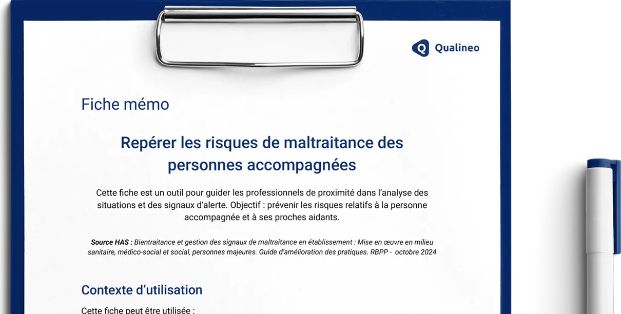 Fiche mémo PDF : repérer les risques de maltraitance des personnes accompagnées – outil professionnel Qualineo