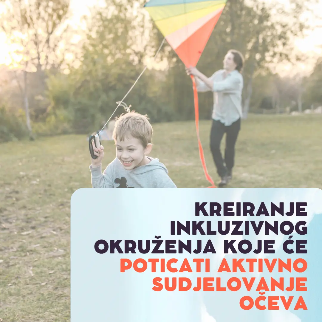 Inkluzivno okruženje za uključivanje očeva