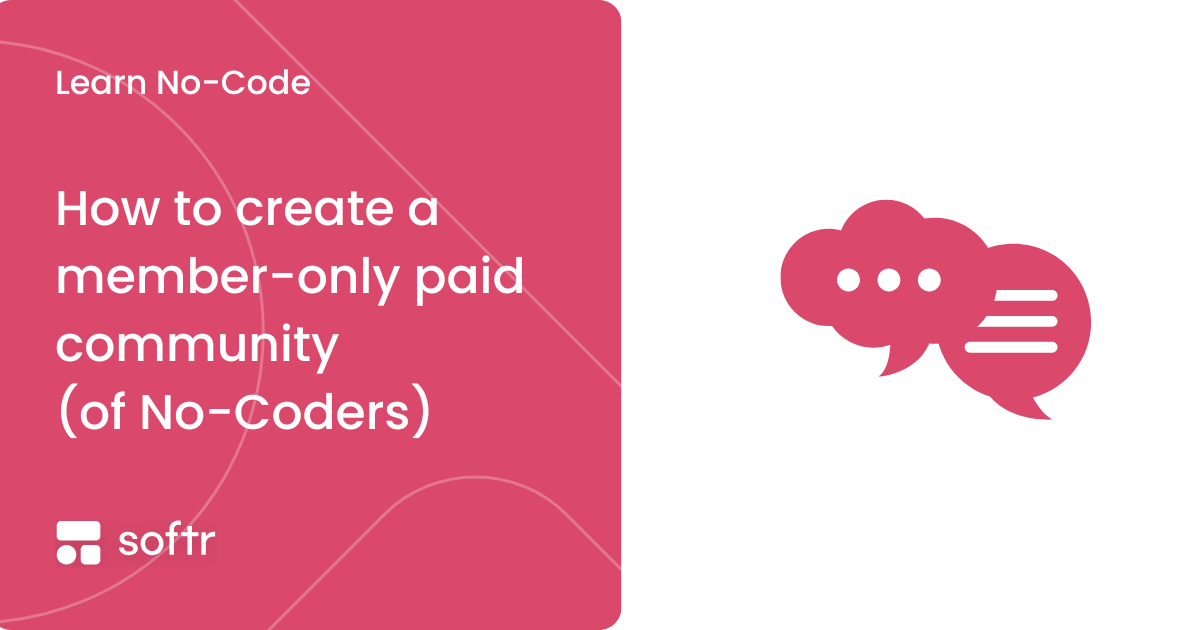 Member-only paid community app built with Softr showing free and paid content areas