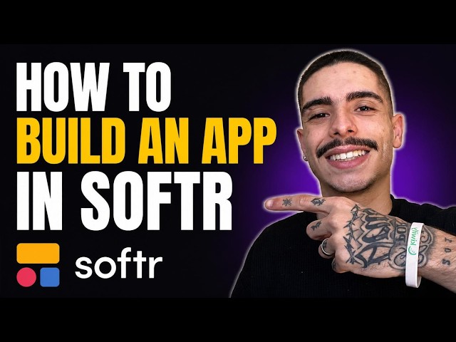HOW TO BUILD AN APP IN SOFTR (STEP-BY-STEP GUIDE 2026)