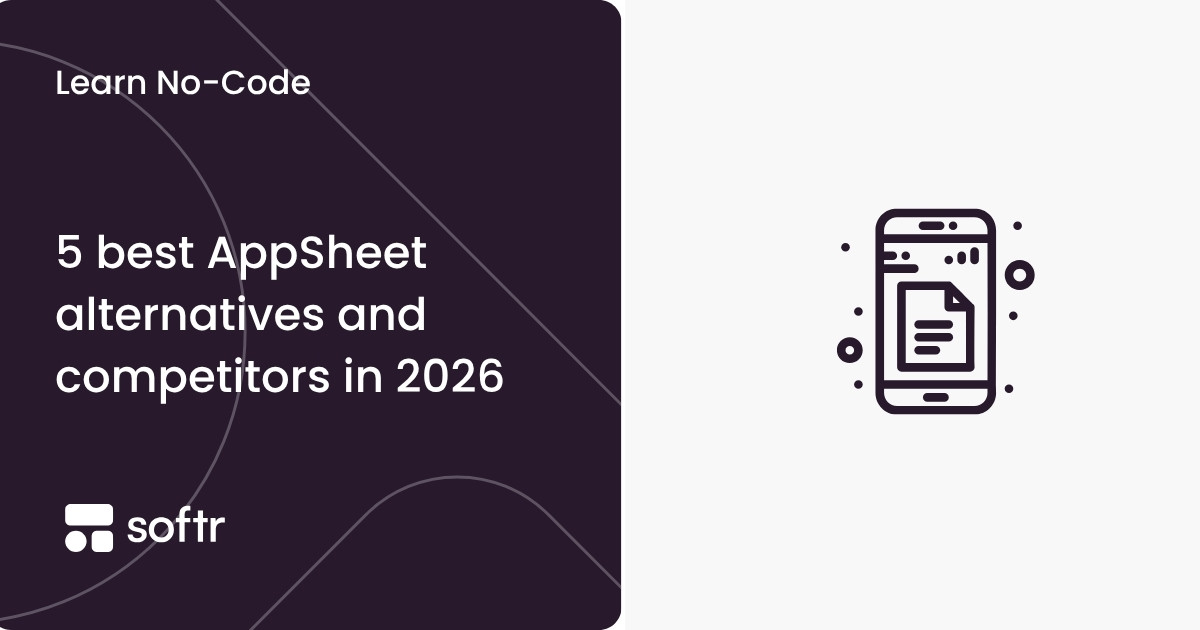 5 best AppSheet alternatives and competitors in 2026