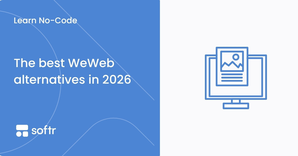The best WeWeb alternatives in 2026