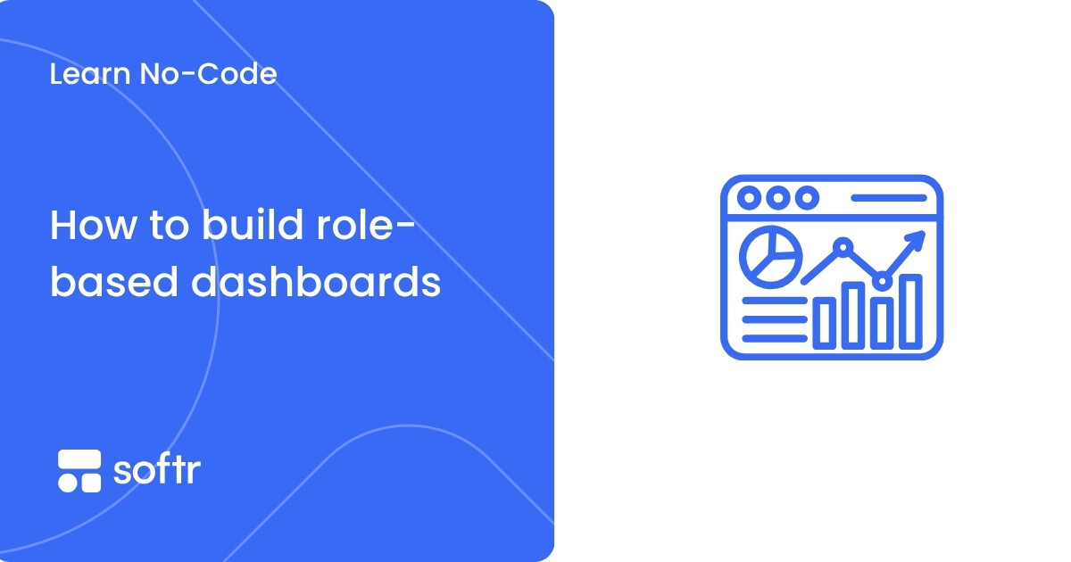 How to build role-based dashboards