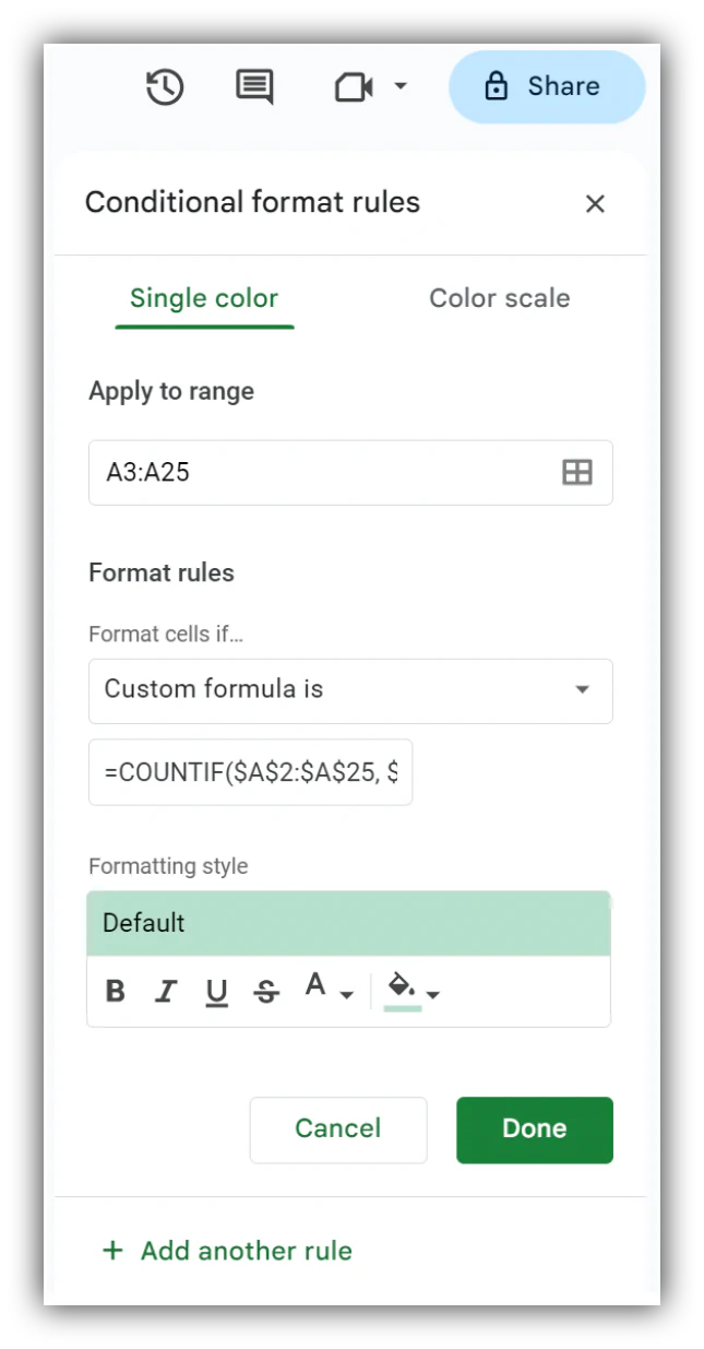 Entering a custom COUNTIF formula to highlight duplicate cells in Google Sheets