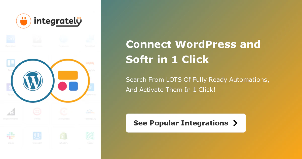 Integrately banner for connecting WordPress and Softr with ready-made automations
