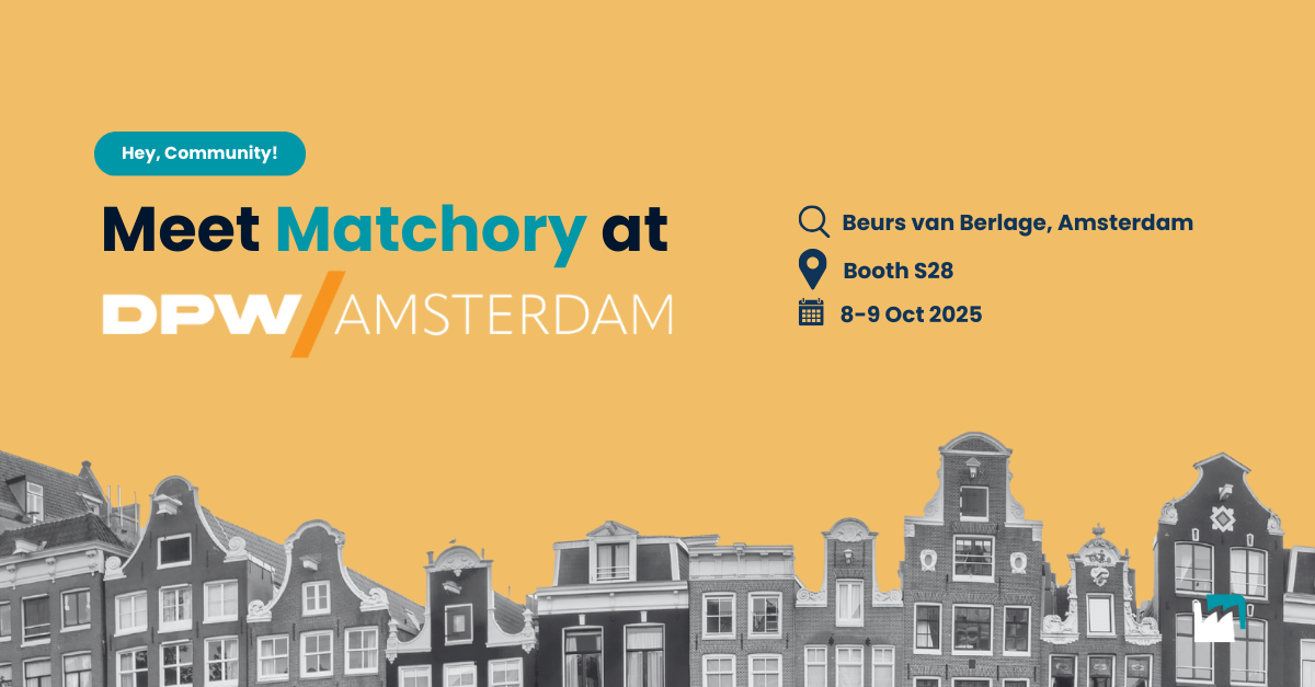 Meet Matchory at DPW Amsterdam 2025