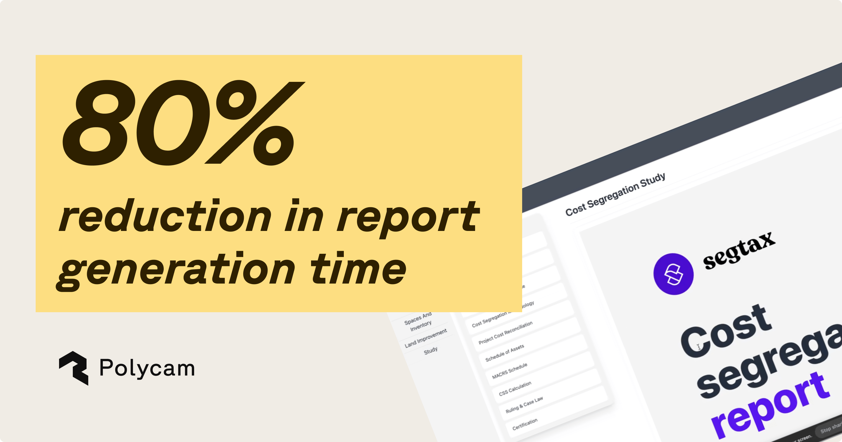 Graphic highlighting "80% reduction in report generation time" with the Polycam logo. The background shows a partial view of what appears to be a cost segregation report document from Segtax.