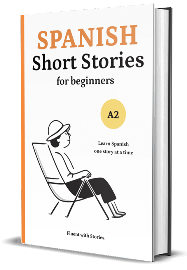 Cover of the Fluent with Stories brand "Spanish Short Stories for Beginners A2" Book
