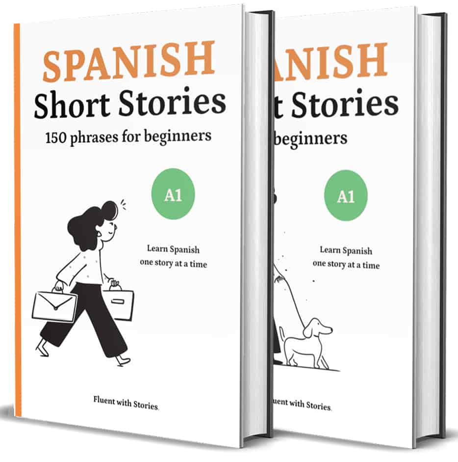 Book covers of the Fluent with Stories A1 Spanish book collection featuring 'Spanish Short Stories for Beginners A1' and '150 Spanish Phrases Through Short Stories for Beginners A1'.