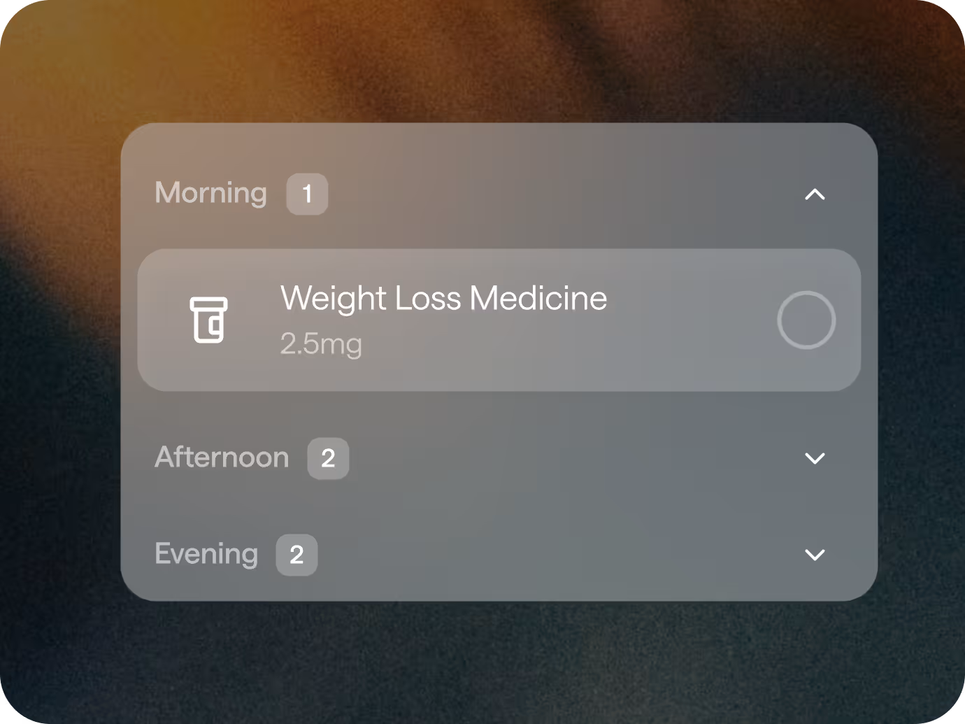 Medication schedule displaying 'Weight Loss Medicine 2.5mg' for morning dose, with afternoon and evening sections collapsed.