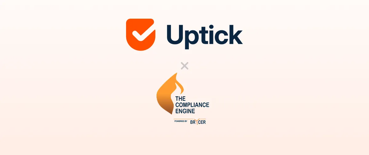 New partnership: Uptick integrates with The Compliance Engine (powered by BRYCER)