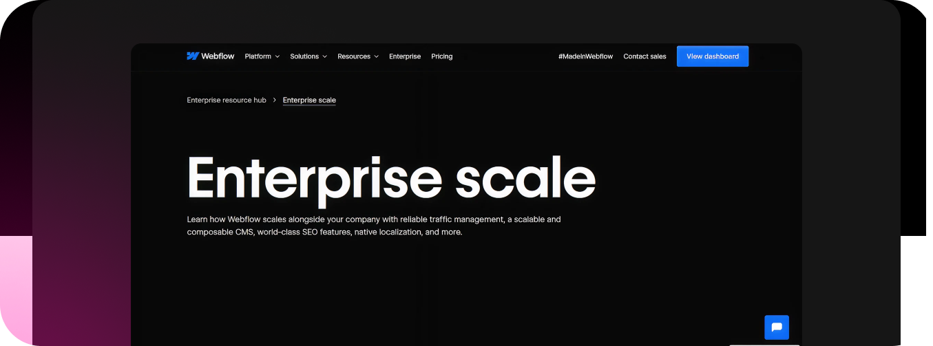 Webflow offers plans up to enterprise level