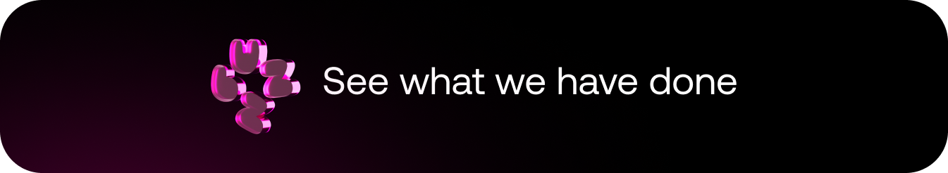Pink 3D logo with text 'See what we have done'