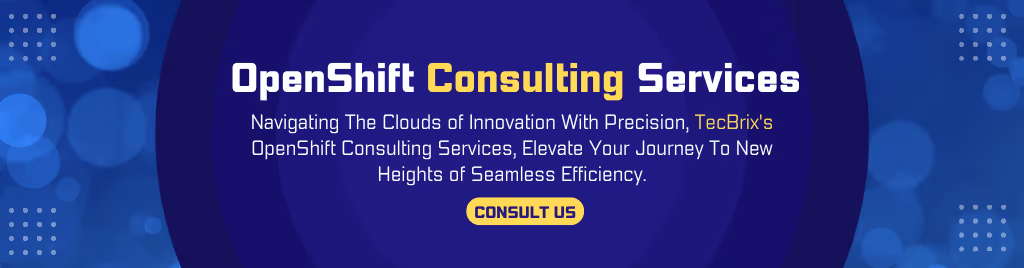 OpenShift Consulting Services - tecbrix.com