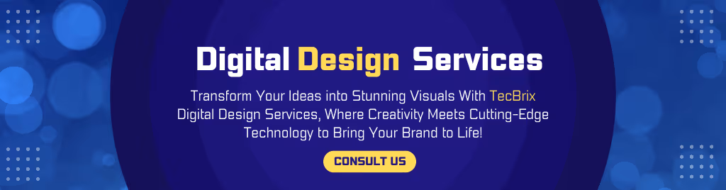 Digital Design Services - www.TecBrix.com