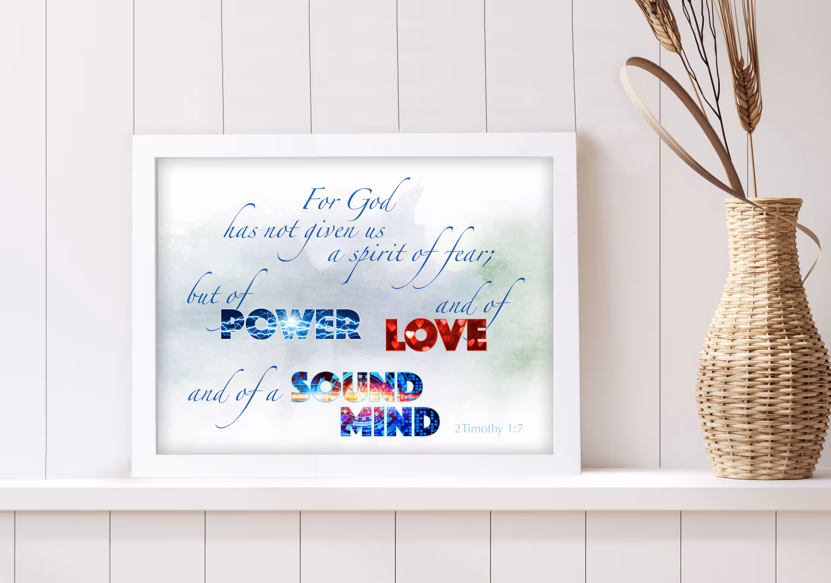 Power, Love and a Sound Mind Scripture Art on shelf in home