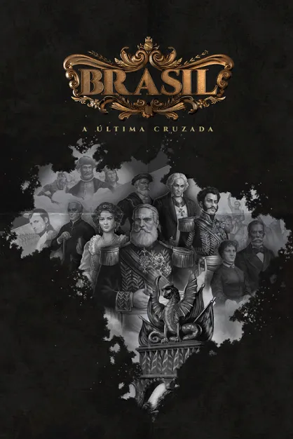 Brasil - A Última Cruzada