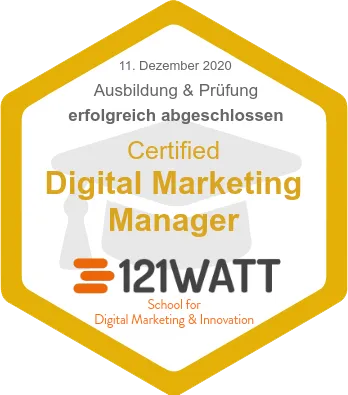 Zertifikat vom 11. Dezember 2020: Ausbildung und Prüfung erfolgreich abgeschlossen – Certified Digital Marketing Manager, ausgestellt von 121WATT School for Digital Marketing & Innovation.