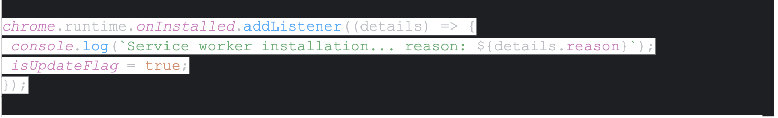 مقتطف كود يوضح كيف يهيئ عامل خدمة امتداد Chrome مستمع 'onInstalled'