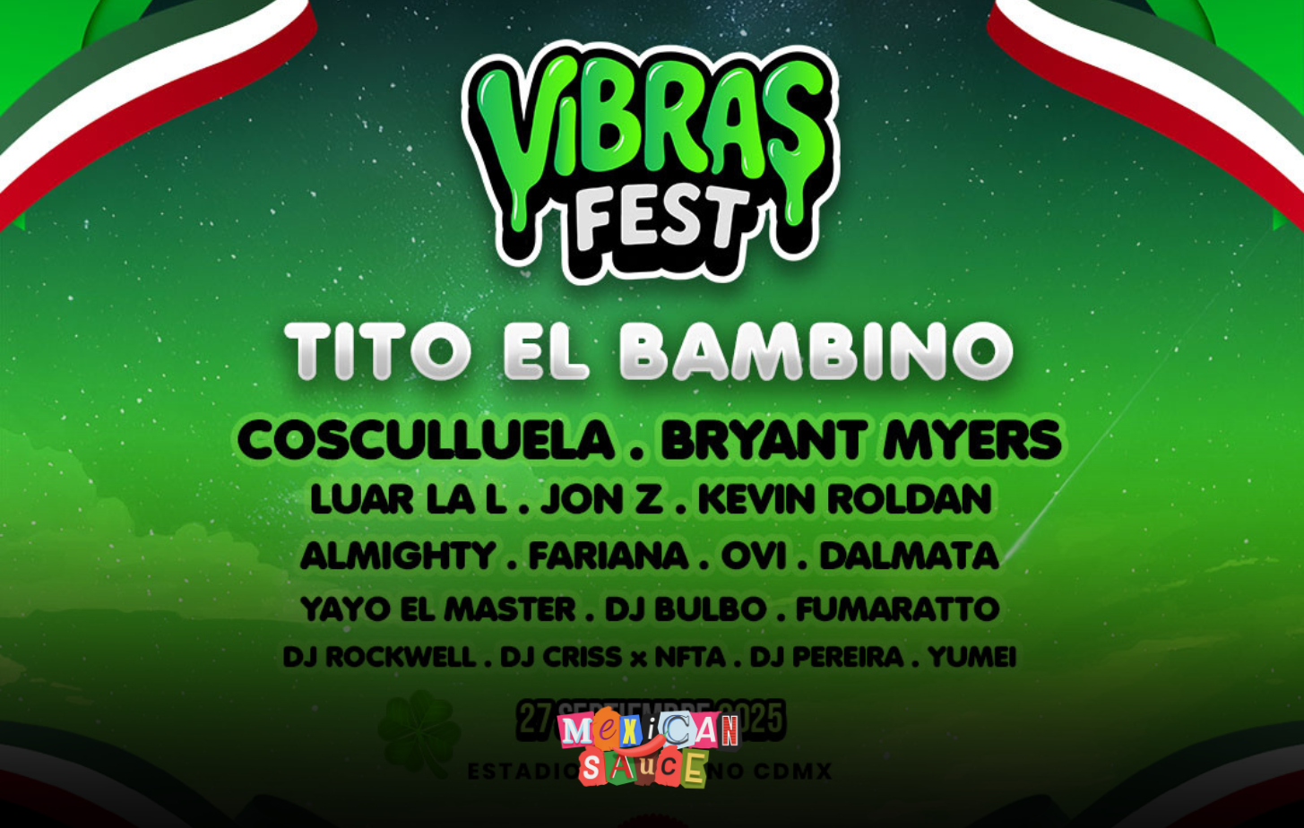 ¡Viva México y el 2x1 en boletos para el Vibras Fest!