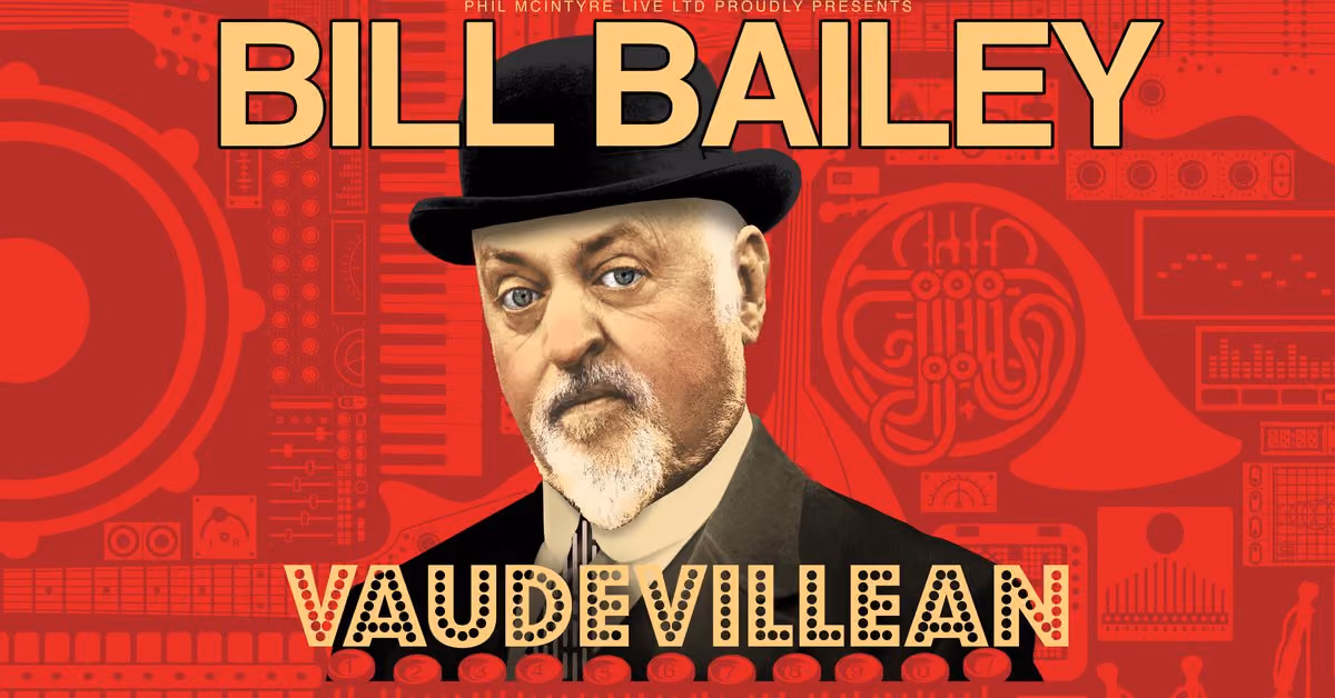 Bill Bailey: Vaudevillean
