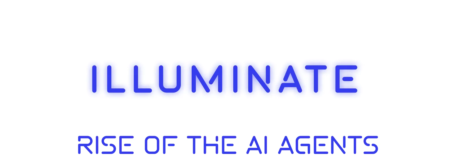 Illuminate Rise of the agents Text Illustration