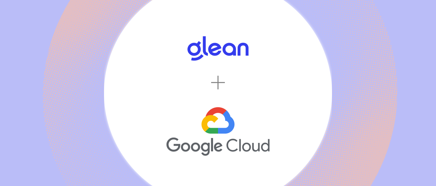 Glean and Google Cloud partner to unlock generative AI for enterprises through trusted knowledge models