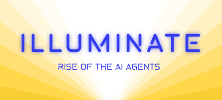 ILLUMINATE: Rise of the AI Agents