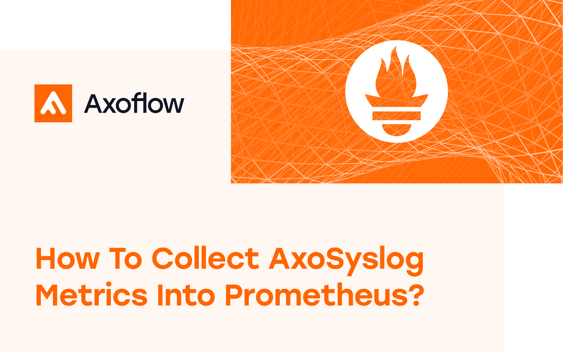 how-to-collect-axosyslog-metrics-into-prometheus