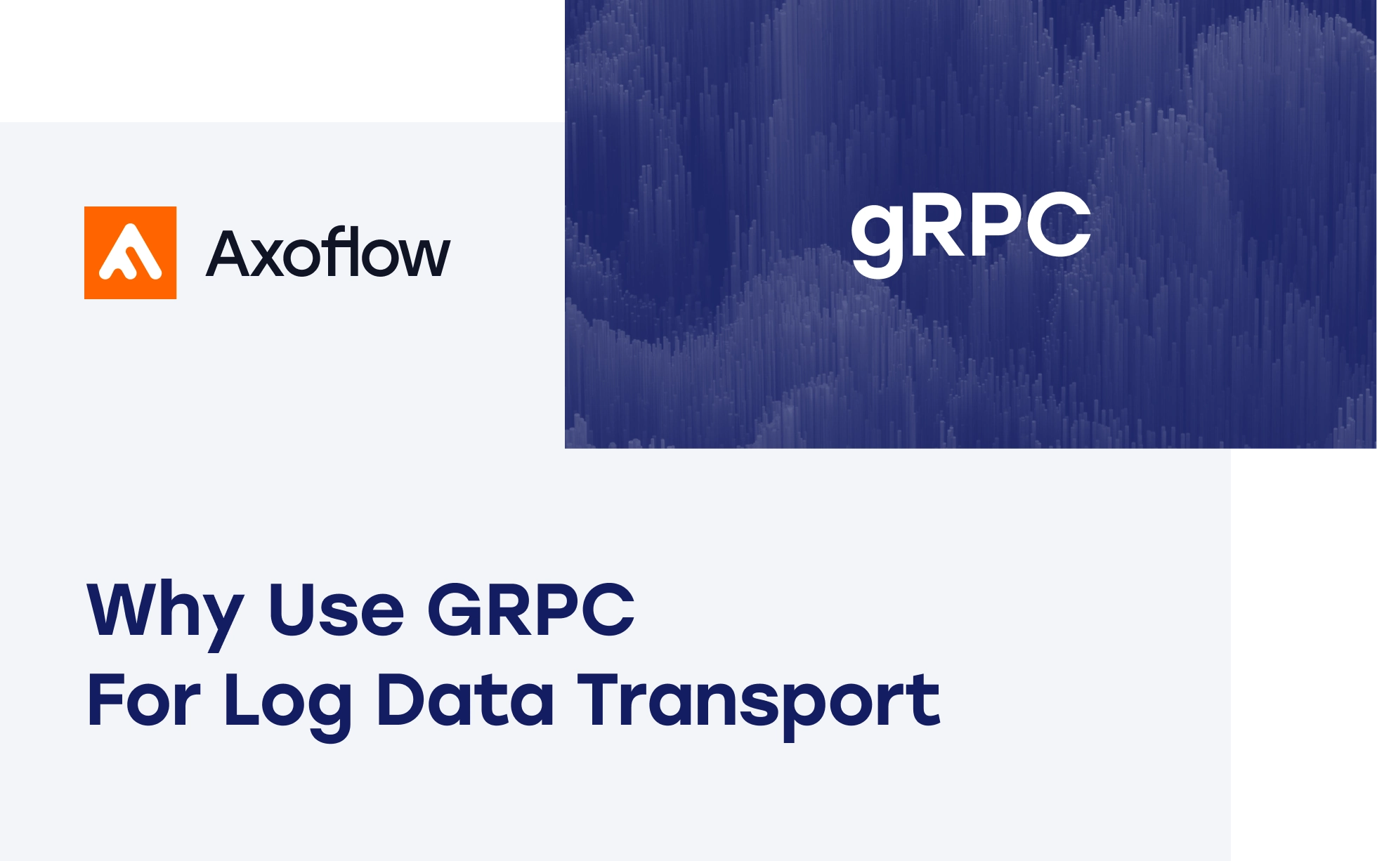 If you're transporting log data, switching from syslog or HTTP to gRPC can dramatically improve efficiency, reliability, and scalability. Read our blog to learn why.