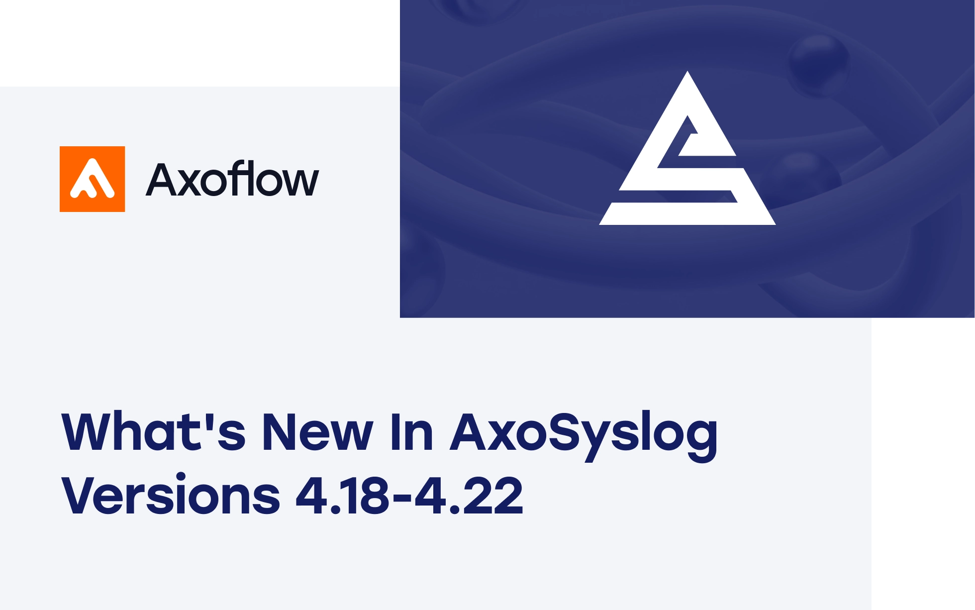 What’s new in AxoSyslog versions 4.18–4.22: FilterX enhancements, improved ClickHouse and S3 outputs, OTLP keep-alive support, and smarter worker autoscaling for high-performance log pipelines.