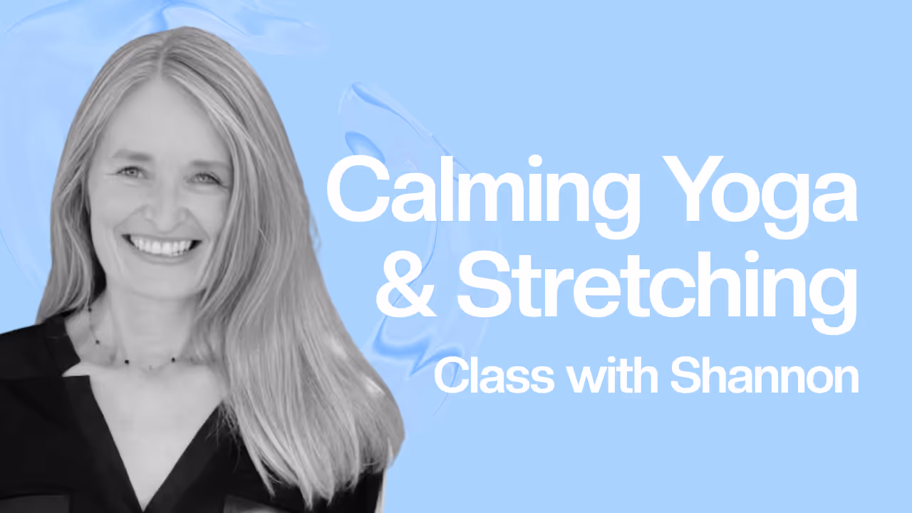 Calming Yoga and Stretching class with Shannon