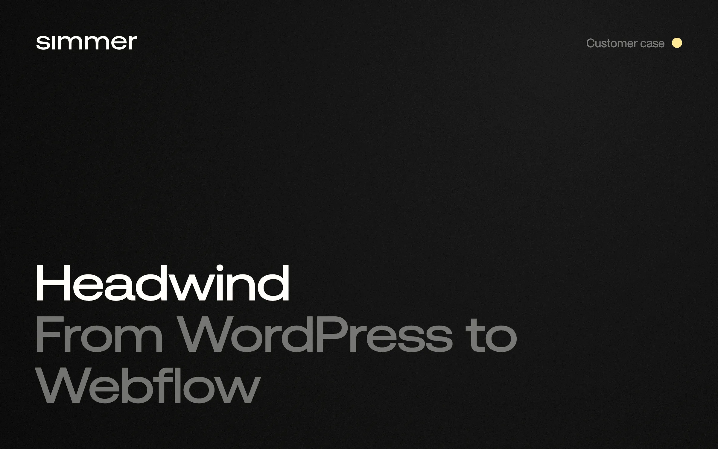 Headwind: from WordPress to Webflow