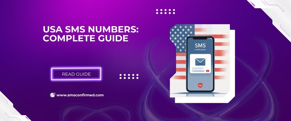 USA SMS Numbers Complete Guide - SMS verification on smartphone with American flag background