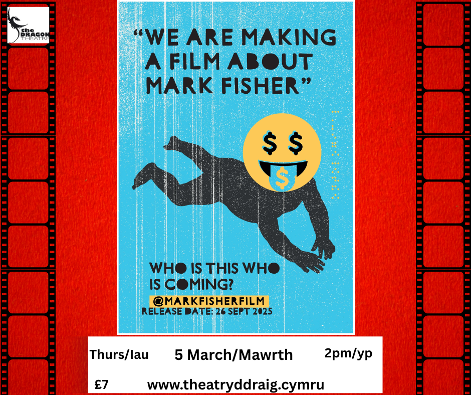 We Are Making a Film About Mark Fisher