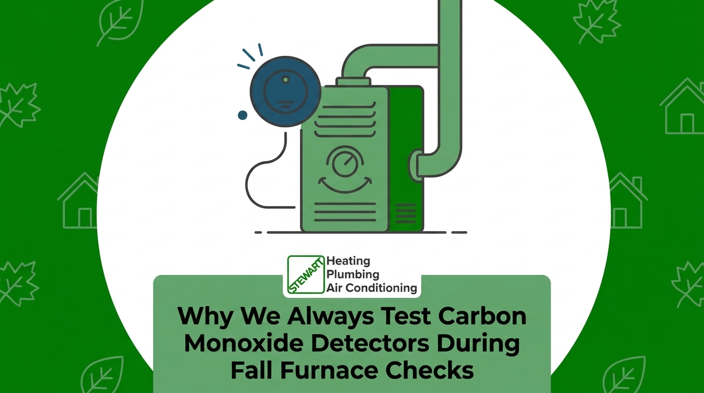 Why We Always Test Carbon Monoxide Detectors During Fall Furnace Checks