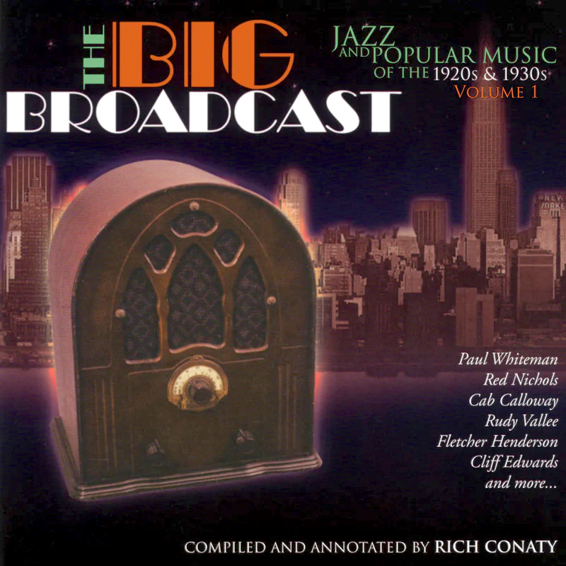 Album cover for "The Bigg Broadcast: 1920's Jazz Recordings". Imagery features a picture of a vintage cathedral radio.